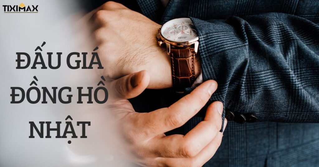 dau-gia-dong-ho-nhat