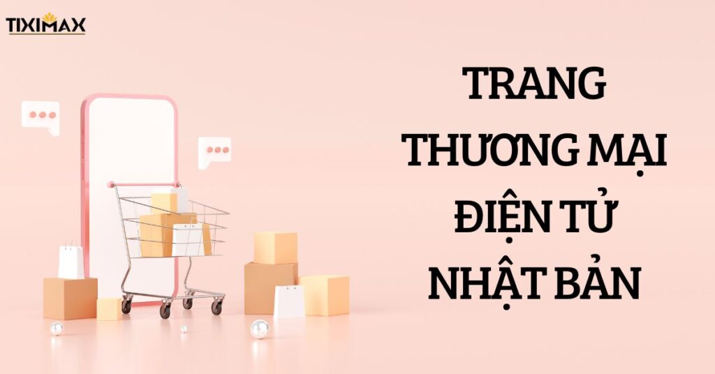 trang-thuong-mai-dien-tu-nhat-ban