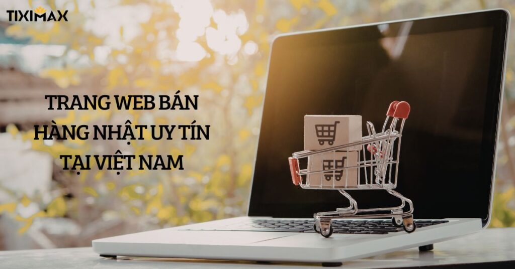 trang-web-ban-hang-nhat-uy-tin-tai-viet-nam